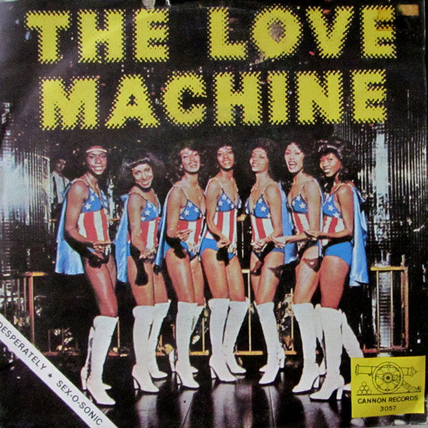 The Love Machine -Desperately / Sex-O-Sonic