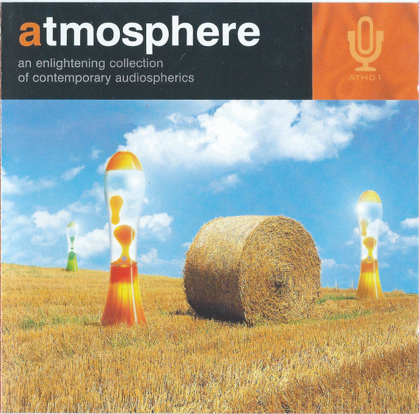 Various - Atmosphere (An Enlightening Collection Of Contemporary Audiospherics)