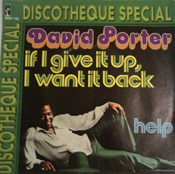 David Porter -If I Give It Up, I Want It Back