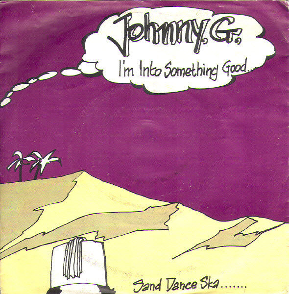 Johnny G.* -I'm Into Something Good