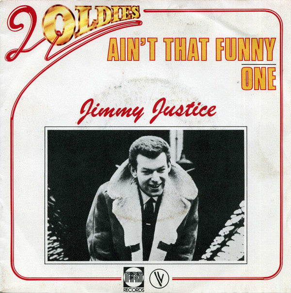 Jimmy Justice -Ain't That Funny / One