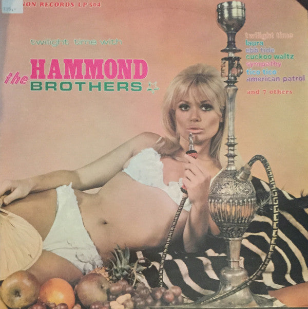 Hammond Brothers* -Twilight Time With The Hammond Brothers