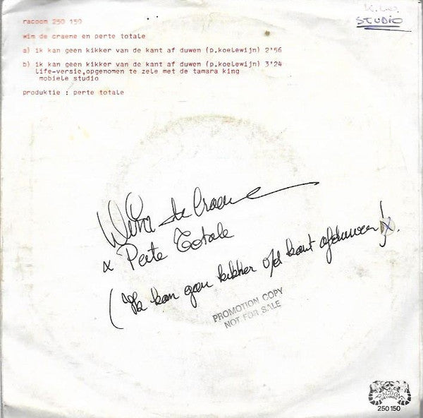 Wim De Craene En P. Totale* -Ik Kan Geen Kikker Van De Kant Af Duwen