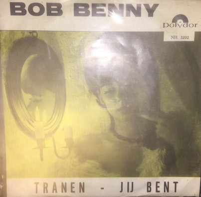 Bob Benny -Tranen