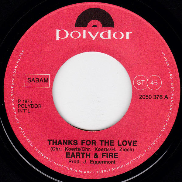 Earth & Fire* -Thanks For The Love
