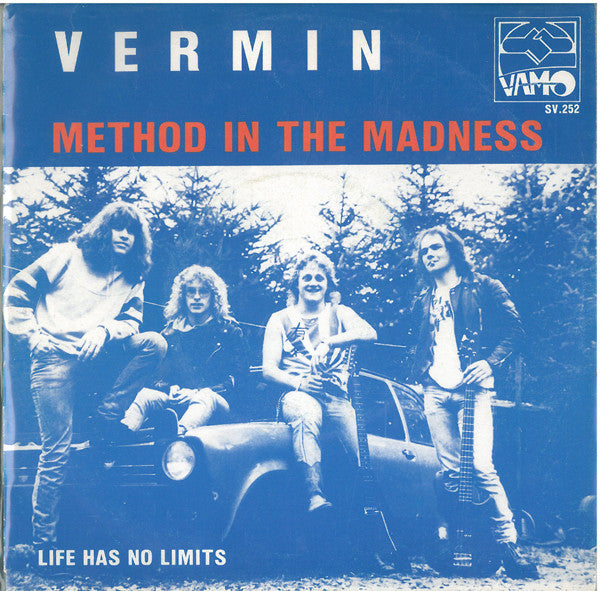 Vermin (15) -Method In The Madness / Life Has No Limits