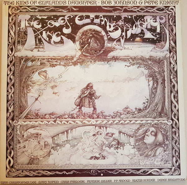 Bob Johnson & Pete Knight* -The King Of Elfland's Daughter