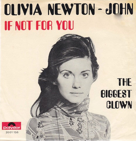Olivia Newton-John -If Not For You