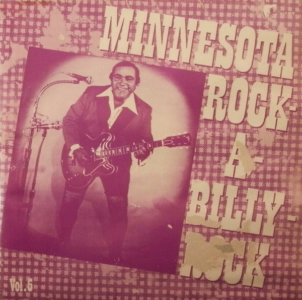 Various -Minnesota Rock-A-Billy-Rock Vol.5