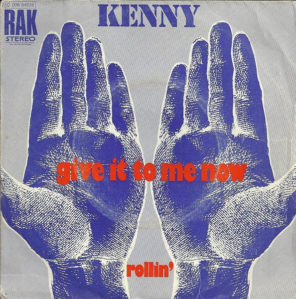 Kenny* -Give It To Me Now