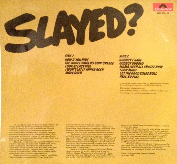 Slade -Slayed?