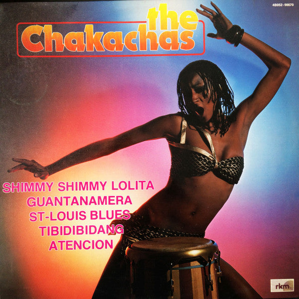 The Chakachas* -The Chakachas