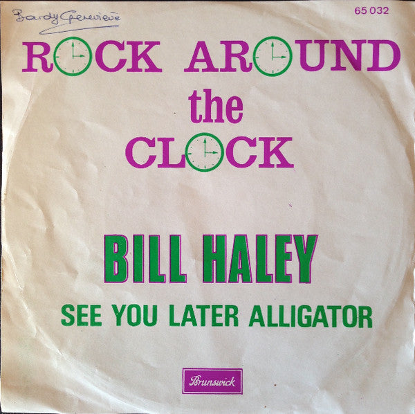 Bill Haley -Rock Around The Clock