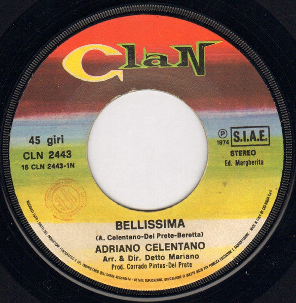 Adriano Celentano -Bellissima / Stringimi A Te