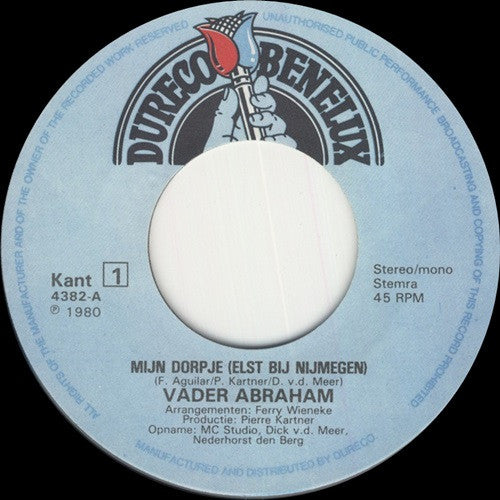 Vader Abraham -Mijn Dorpje Elst Bij Nijmegen / De Beste Jaren Van Mijn Leven