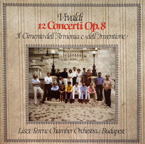 Vivaldi* - Liszt Ferenc Chamber Orchestra, János Rolla - 12 Concerti Op.8 - Il Cimento Dell' Armonia E Dell' Inventione Including "The Four Seasons"