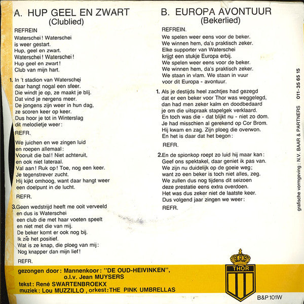 Mannekoor "De Oud-Heivinken"* -Hup Geel En Zwart (Clublied)