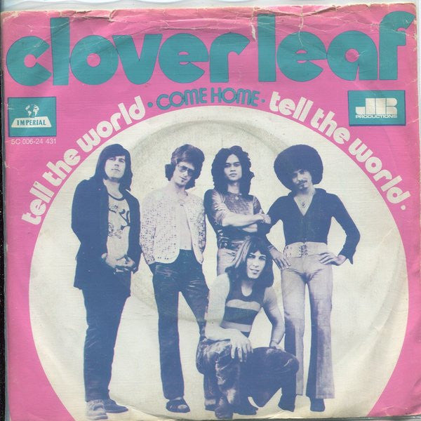 Clover Leaf -Tell The World