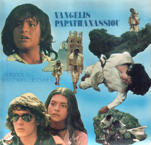 Vangelis Papathanassiou* -Entends-Tu Les Chiens Aboyer ?