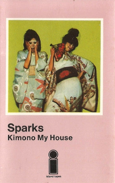 Sparks -Kimono My House