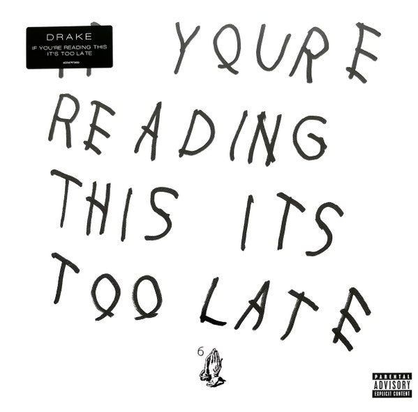 Drake -If You're Reading This It's Too Late