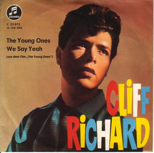 Cliff Richard And The Shadows* -The Young Ones / We Say Yeah