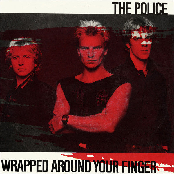 The Police -Wrapped Around Your Finger