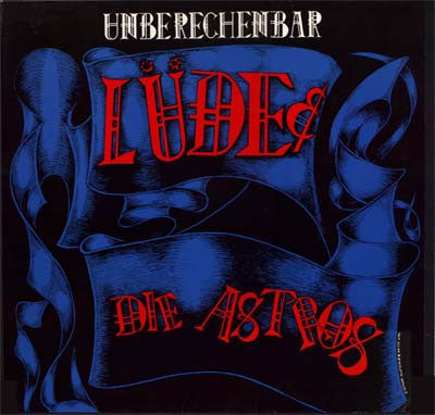 Lüde & Die Astros* -Unberechenbar