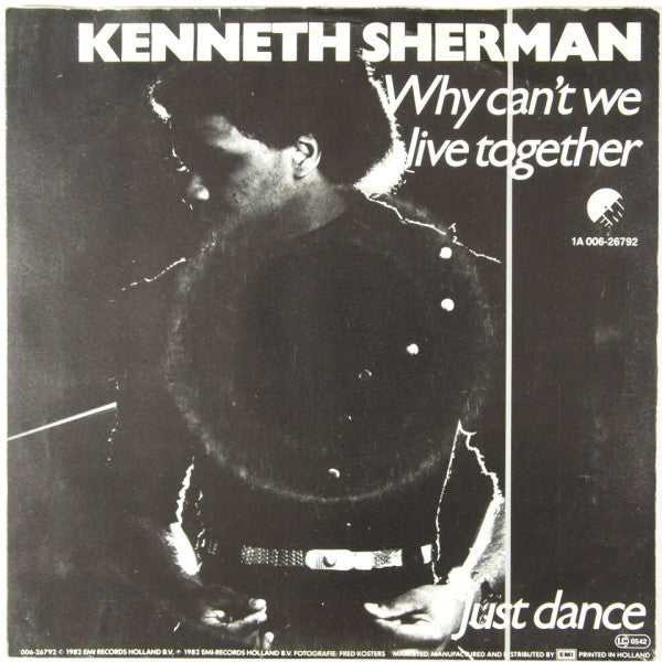 Kenneth Sherman -Why Can't We Live Together / Just Dance