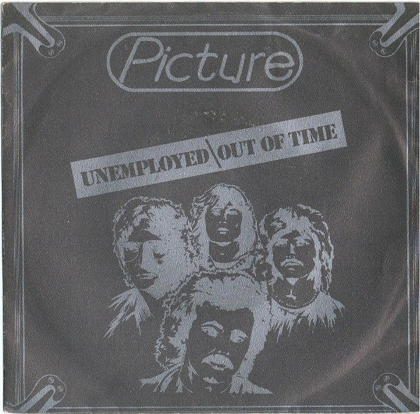 Picture -Unemployed / Out Of Time