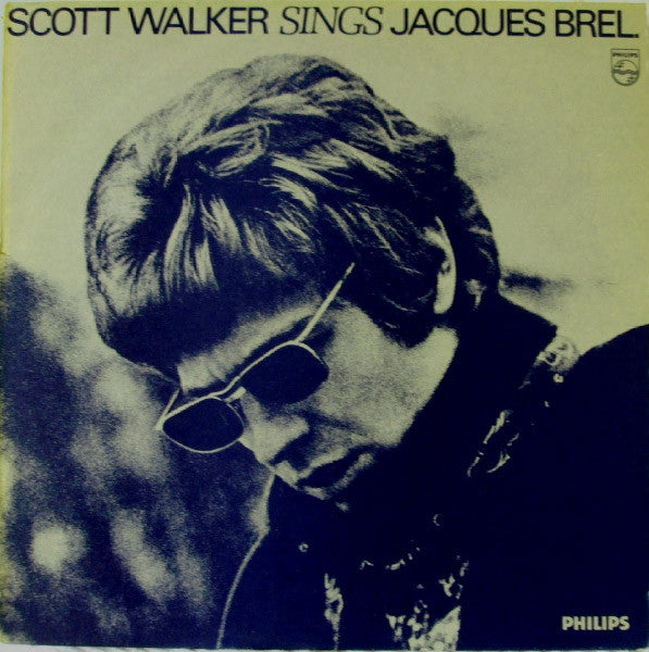 Scott Walker -Scott Walker Sings Jacques Brel