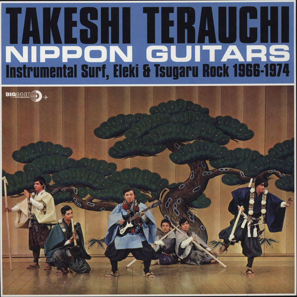 Takeshi Terauchi -Nippon Guitars (Instrumental Surf, Eleki & Tsugaru Rock 1966-1974)