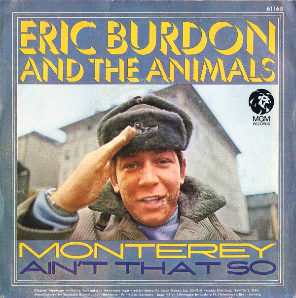 Eric Burdon And The Animals* -Monterey / Ain't That So