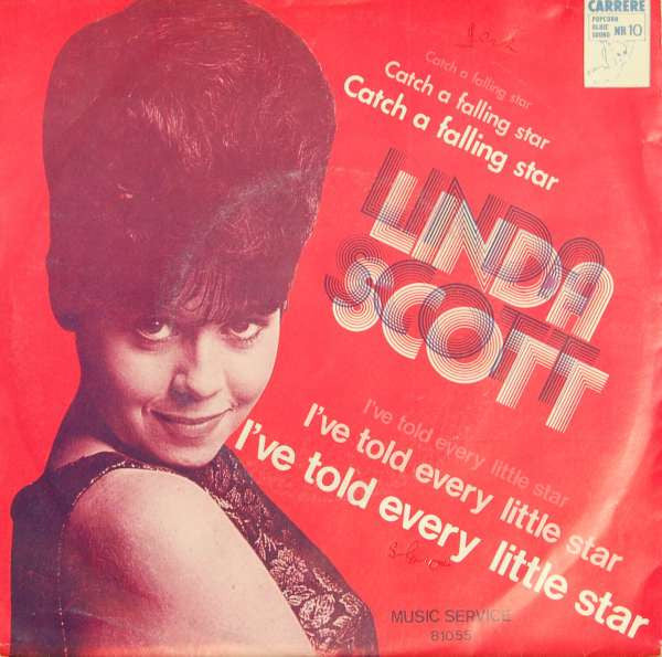 Linda Scott -I've Told Every Little Star / Catch A Falling Star