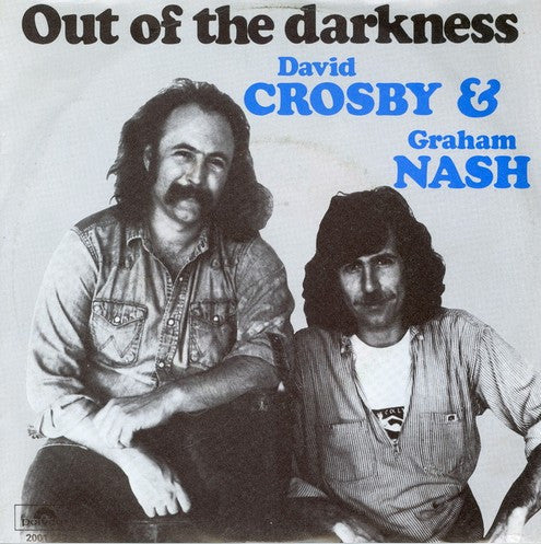 David Crosby & Graham Nash* -Out Of The Darkness
