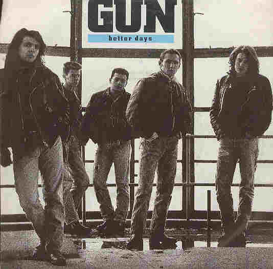 Gun (2) -Better Days