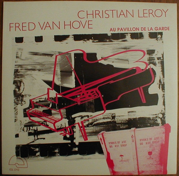 Fred Van Hove, Christian Leroy -Au Pavillon De La Garde