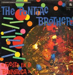 The Pontiac Brothers -Fiesta En La Biblioteca