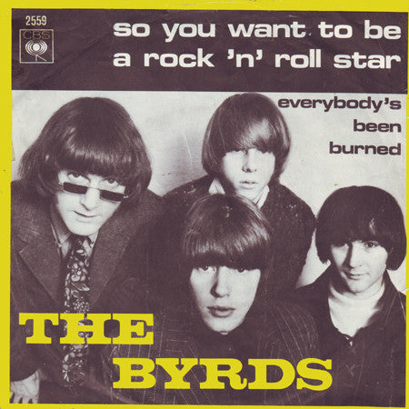 The Byrds -So You Want To Be A Rock 'N' Roll Star