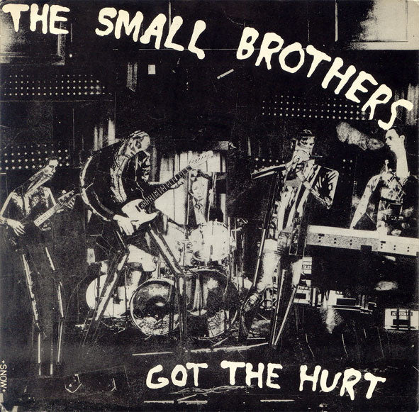 The Small Brothers -Got The Hurt