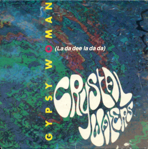 Crystal Waters -Gypsy Woman (La Da Dee La Da Da)