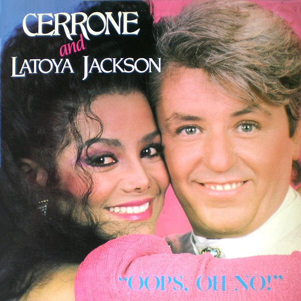 Cerrone & La Toya Jackson -Oops Oh No!