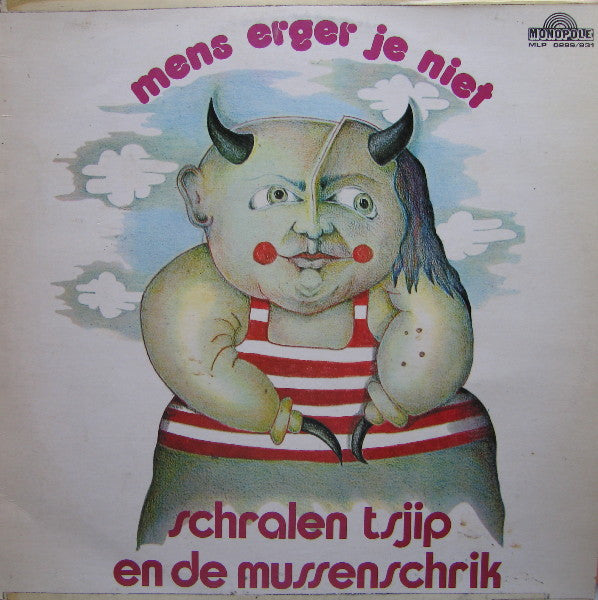 Schralen Tsjip En De Mussenschrik -Mens Erger Je Niet