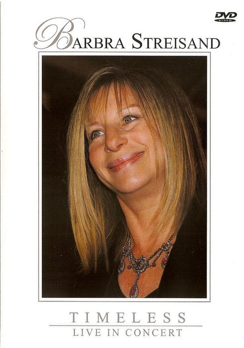 Barbra Streisand -Timeless - Live In Concert