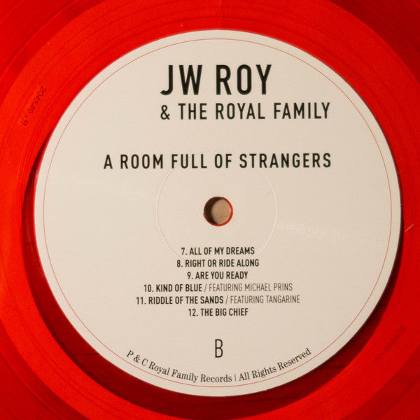 JW Roy & The Royal Family (10) -A Room Full Of Strangers