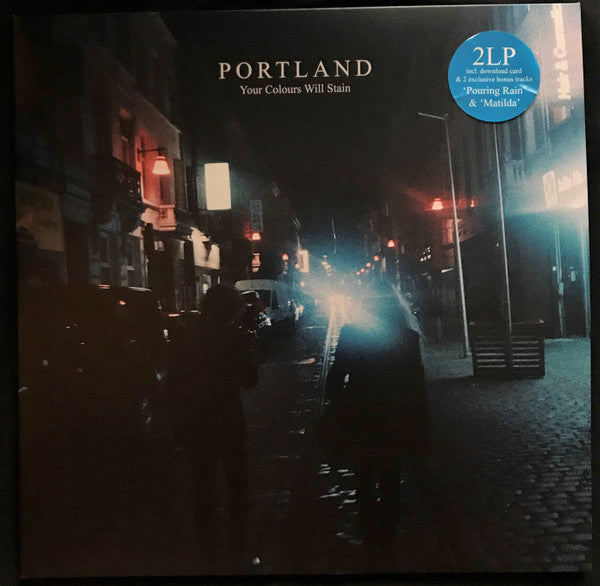 Portland (13) -Your Colours Will Stain