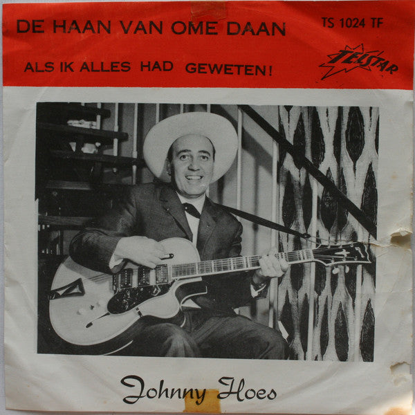 Johnny Hoes -De Haan Van Ome Daan