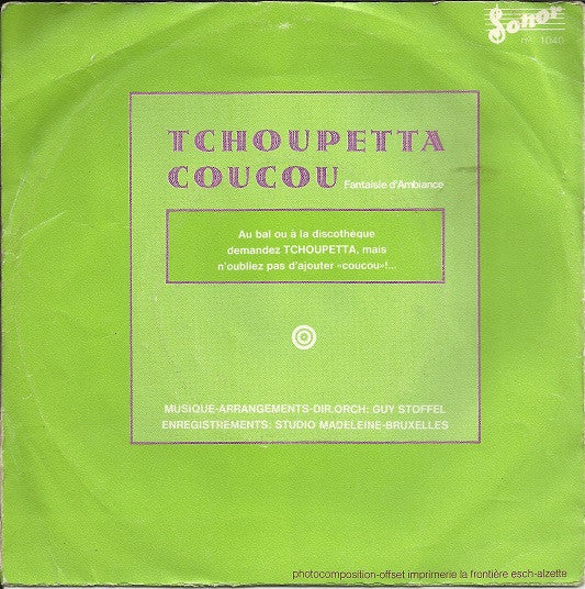 Guy Stoffel - Tchoupetta, Coucou !