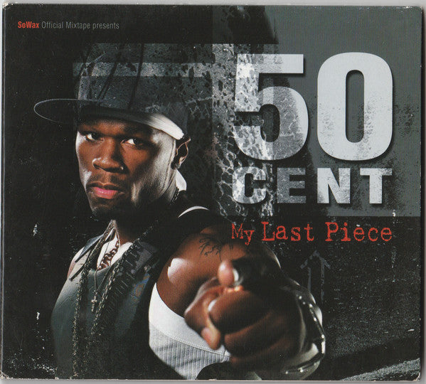 50 Cent -My Last Piece