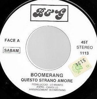 Boomerang (30) -Questo Strano Amore